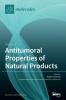 Antitumoral Properties of Natural Products: Volume 2