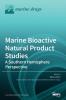 Marine Bioactive Natural Product Studies-A Southern Hemisphere Perspective