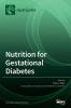 Nutrition for Gestational Diabetes