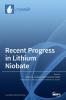 Recent Progress in Lithium Niobate