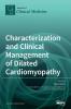 Characterization and Clinical Management of Dilated Cardiomyopathy