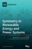 Symmetry in Renewable Energy and Power Systems