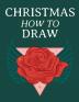 Christmas How To Draw: Holiday Inspired Tatoos Sketchbook Makeup Chart Book & Tatoo Artist Sketch Book For Drawing Beautiful & Festive Tatoos - Xmas ... Skin Design & Seasonal Makeup Artist Beauty