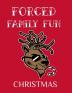 Forced Family Fun Christmas: Merry Christmas Journal And Sketchbook To Write In Funny Holiday Jokes Quotes Memories & Stories With Blank Lines Ruled 8.5x11 120 Pages With Red & White Santa Decor