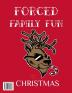 Forced Family Fun Christmas: Merry Christmas Journal And Sketchbook To Write In Funny Holiday Jokes Quotes Memories & Stories With Blank Lines Ruled 8.5x11 120 Pages With Red & White Santa Decor