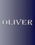 Oliver: 100 Pages 8.5 X 11 Personalized Name on Notebook College Ruled Line Paper