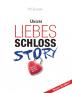 Liebesschloss-Story: Unsere