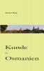 Kunde aus Osmanien: Kreuz und quer Gedachtes