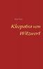 Kleopatra von Witzwort