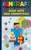 Funcraft - Alles Gute zum Geburtstag! Für Minecraft Fans (inoffizielles Notizbuch): Als Geburtstagsgeschenk; Glückwunschkarte und Notizbuch in einem. ... Hausaufgabenbuch Hausaufgab