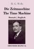 Die Zeitmaschine / The Time Machine: Deutsch Englisch