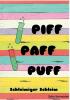 Piff Paff Puff: Schleimiger Schleim