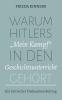 Warum Hitlers Mein Kampf in den Geschichtsunterricht gehört: Ein kritischer Diskussionsbeitrag