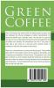 Green Coffee - A weight loss guarantee?: How you can lose weight quickly and easily with green coffee