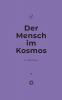 Der Mensch im Kosmos