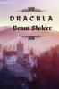 DRACULA by Bram Stoker: Unabridged Edition