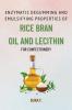 Enzymatic Degumming and Emulsifying Properties of Rice Bran Oil and Lecithin for Confectionery