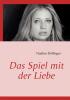 Das Spiel mit der Liebe