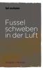 Fussel schweben in der Luft