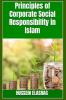 Principles of Corporate Social Responsibility in Islam