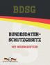 BDSG - Bundesdatenschutzgesetz: Mit Nebengesetzen (Aktuelle Gesetze 2021)