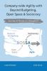 Company-wide Agility with Beyond Budgeting Open Space &amp; Sociocracy (2nd ed.) : Survive &amp; Thrive on Disruption