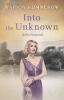 Into the Unknown: A wrenching Cold War adventure in Germany's Soviet occupied zone: 4 (Berlin Fractured)