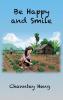 Be Happy and Smile: The Powerful Story Book