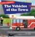 Let's Explore! The Vehicles of the Town: An Illustrated Rhyming Picture Book About Trucks and Cars for Kids Age 2-4 [Stories in Verse Bedtime Story]: 1