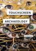 Touchscreen Archaeology: Tracing Histories of Hands-On Media Practices