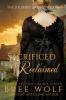 Sacrificed & Reclaimed: The Soldier's Daring Widow: 8 (Love's Second Chance)