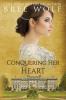 Conquering her Heart: A Regency Romance: 8 (Forbidden Love Novella)