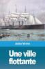 Une ville flottante