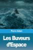 Les Buveurs d'Espace