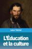 L'Education et la culture