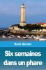 Six semaines dans un phare