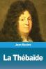 La Thébaïde