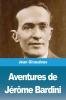 Aventures de Jérôme Bardini