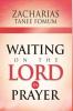 Waiting on The Lord in Prayer: 9 (Prayer Power)