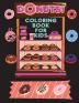 DONUTS Coloring Book for Kids: A wonderful coloring book filled with DONUTS!!!