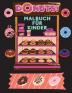 DONUTS Malbuch für Kinder: Ein wunderbares Malbuch gefüllt mit DONUTS!!!