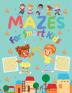 Mazes for Smart Kids: Wonderful Mazes for Smart Kids A Collection of 150 Puzzles with Solutions for Kids Ages 4-12