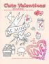 Cute Valentines doodles valentines day coloring books for adults: Doodle coloring books for adults