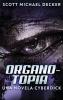 Organotopia - Una novela Cyberdick