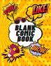 Blank Comic Book: Create Your Own Comics For KIDS and ADULTS 120 pages Large Big 8.5 x 11