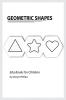 Geometric Shapes: Montessori geometric shapes book bits of intelligence for baby and toddler children's book learning resources. (Edu Books for Children)