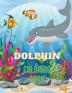 Dolphin Coloring Book: Dolphin Coloring Book with Adorable Design of Dolphins for kids age 3+ Beautiful Illustrations. We've included +40 unique ... your creativity and make masterpieces.