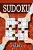 Sudoku - Hard: 200 Hard Puzzles Sudoku Hard Puzzle Books Including Instructions and Answer Keys