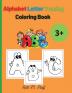 Alphabet Letter Tracing: Preschool Practice Handwriting Book