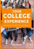 Your College Experience: The Ultimate Guide to Finding The Ideal University For You Learn Expert Tips and Advice on How to Choose the Right Education Institution That Would Shape Your Future